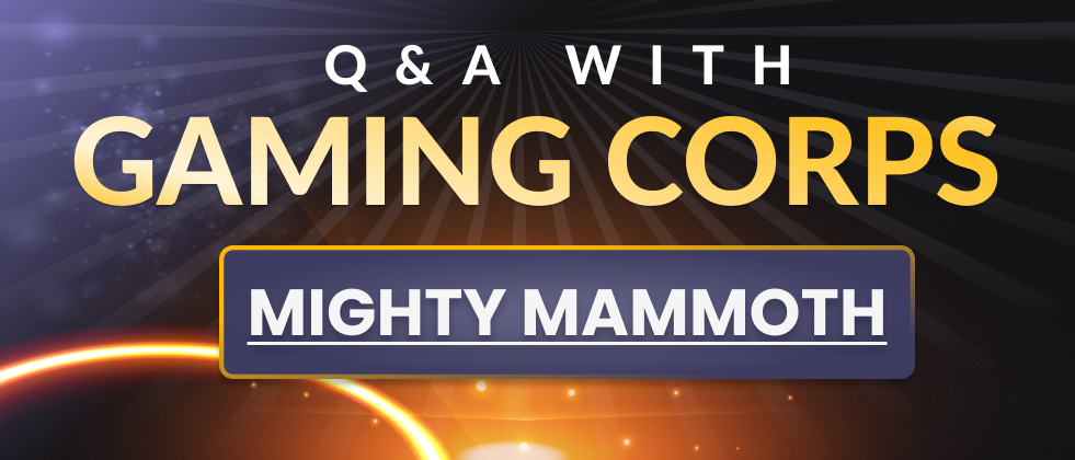Q&A - Mighty Mammoth by Gaming Corps